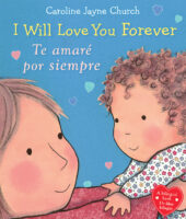 I Will Love You Forever / Te amaré por siempre