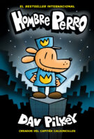 Hombre Perro (Dog Man #1)
