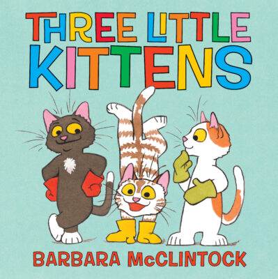 The Three Little Kittens (Hardcover)
