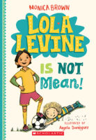 Lola Levine Is Not Mean!