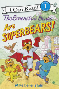 The Berenstain Bears Are Superbears! by Mike Berenstain