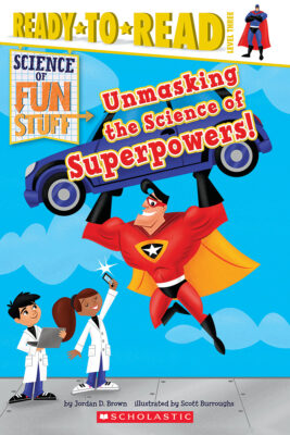Unmasking the Science of Superpowers