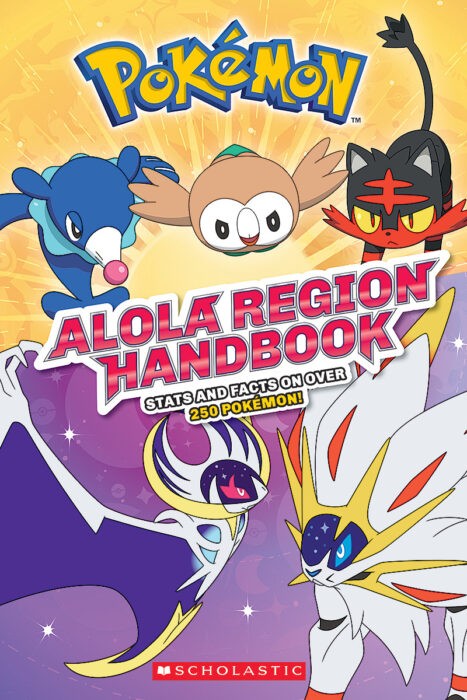 Pokémon™ Alola: Alola Region Handbook by Becky James