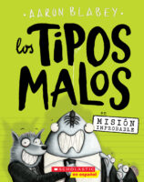 tipos malos en Misión improbable (The Bad Guys in Mission Unpluckable)