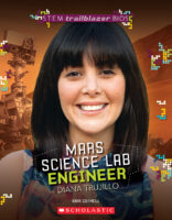 STEM Trailblazer Bios: Mars Science Lab Engineer Diana Trujillo