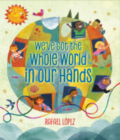 We've Got the Whole World in Our Hands