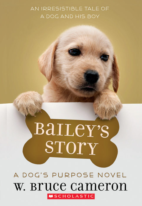 Bailey's Story by W. Bruce Cameron