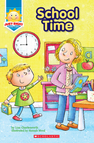 Just-Right Readers: D: School Time by Liza Charlesworth | The 