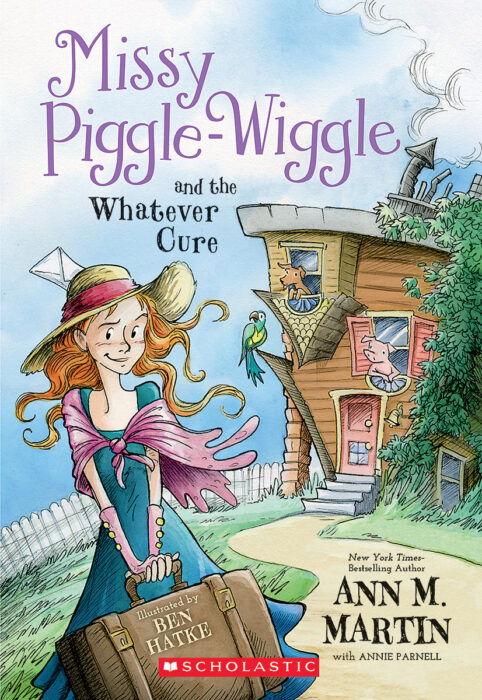 Missy Piggle-Wiggle and the Whatever Cure