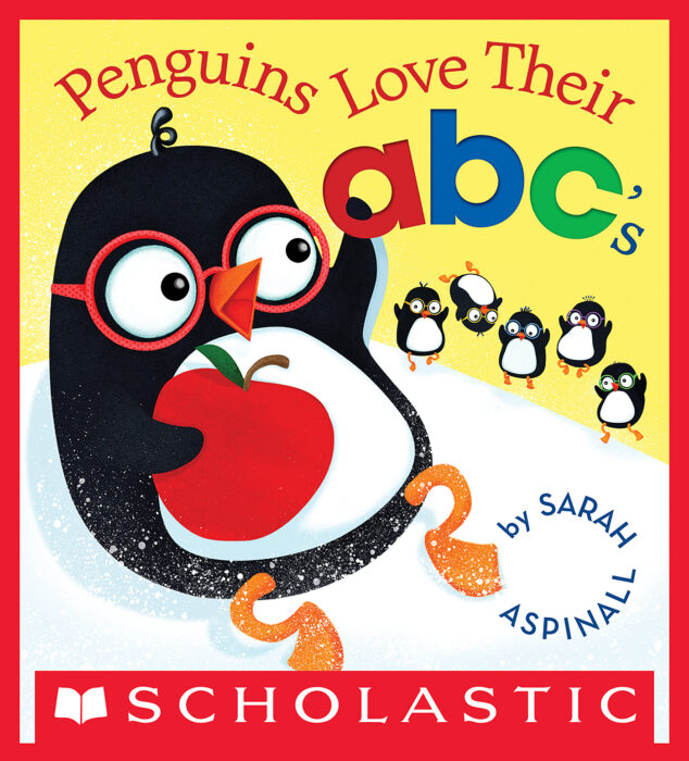 Penguins Love Their ABC's by Sarah Aspinall | Scholastic