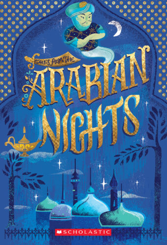 Tales From the Arabian Nights | Scholastic Education