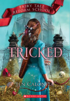 Fairy Tale Reform School: Tricked