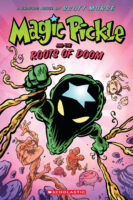 Magic Pickle: Magic Pickle and the Roots of Doom
