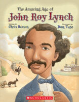 The Amazing Age of John Roy Lynch