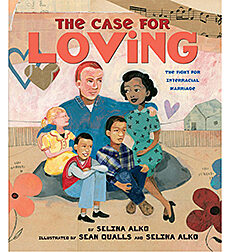 Case for Loving: The Fight for Interracial Marriage