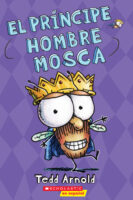 El príncipe Hombre Mosca (Fly Guy #15)