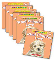 Guided Reading Set: Level A - What Puppies Love