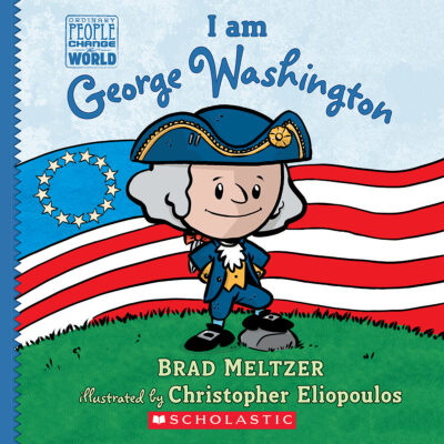 Ordinary People Change the World: I am George Washington