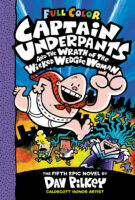 Captain Underpants and the Wrath of the Wicked Wedgie Woman (#5) (Color Edition)