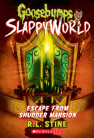 Goosebumps-SlappyWorld: Escape from Shudder Mansion