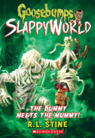 Goosebumps SlappyWorld: The Dummy Meets the Mummy (#8)