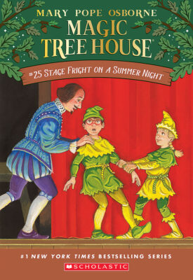 Magic Tree House: #25 Stage Fright on a Summer Night
