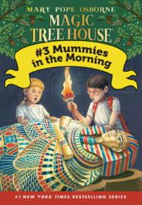 Magic Tree House: #3 Mummies in the Morning by Mary Pope