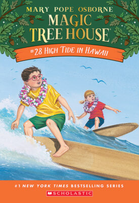 Magic Tree House: #28 High Tide in Hawaii