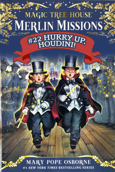 Magic Tree House-Merlin Missions: #22 Hurry Up, Houdini! by Mary ...