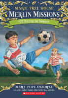 Magic Tree House-Merlin Missions: #24 Soccer on Sunday