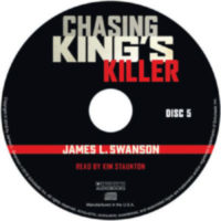 Chasing King's Killer: The Hunt for Martin Luther King, Jr.'s Assassin