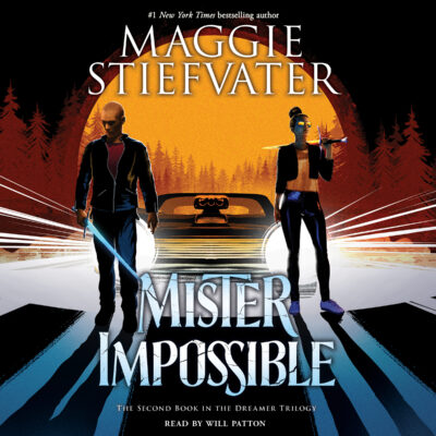 Mister Impossible (The Dreamer Trilogy #2)