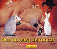 Oso No Para de Roncar/Bear Snores On