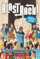 Blast Back!: The Civil Rights Movement