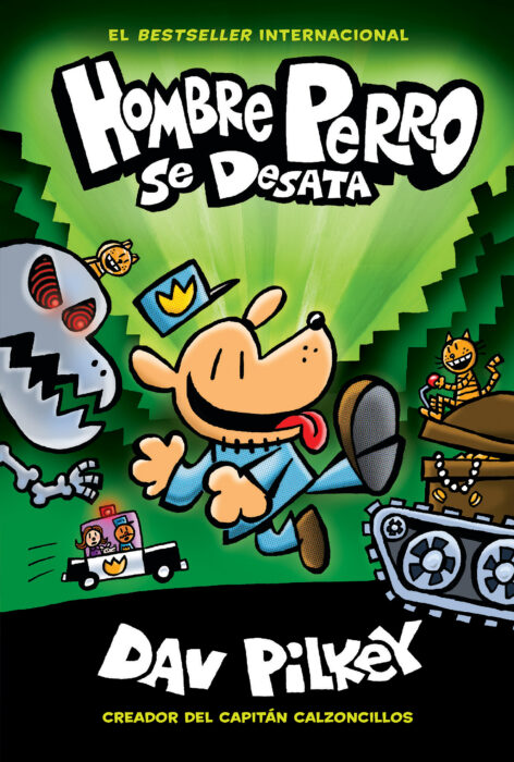 Hombre Perro se desata (Dog Man #2)
