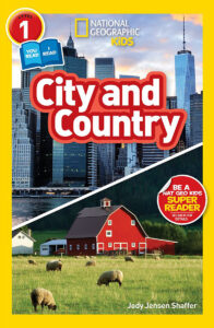 National Geographic Kids Readers: City and Country by Jody