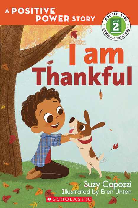 Curious Readers - Positive Power Stories: I Am Thankful