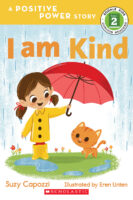 Curious Readers - Positive Power Stories: I Am Kind
