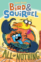 Bird & Squirrel All Or Nothing (Bird & Squirrel #6)