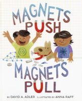 Magnets Push, Magnets Pull