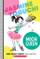 Jasmine Toguchi, Mochi Queen