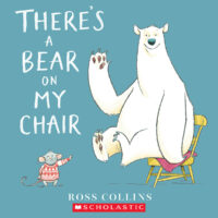 There's a Bear on My Chair