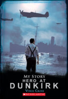 My Story: Hero at Dunkirk