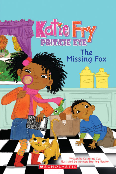 Scholastic Reader!® Level 2-Katie Fry, Private Eye: The Missing Fox