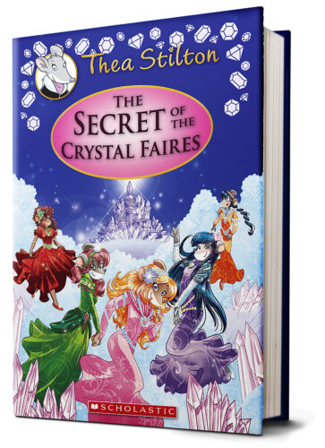 The Secret of the Fairies: A Geronimo Stilton Adventure by Thea Stilton -  First Edition - 2013 - from Shop-books.ca (SKU: 202001080)