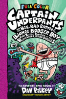 Captain Underpants and the Big, Bad Battle of the Bionic Booger Boy, Part 2
