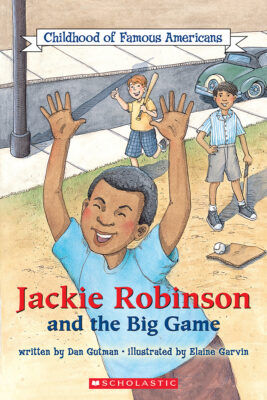 Childhood of Famous Americans: Jackie Robinson and the Big Game Reader