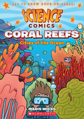 Science Comics: Coral Reefs