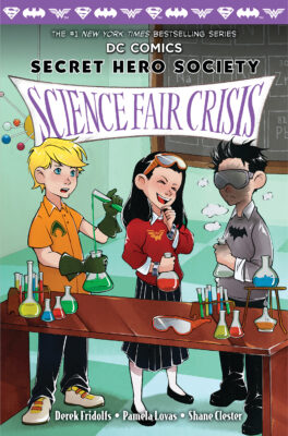 DC Comics - Secret Hero Society: Science Fair Crisis (Hardcover)