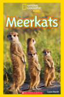 National Geographic Kids Readers: Meerkats